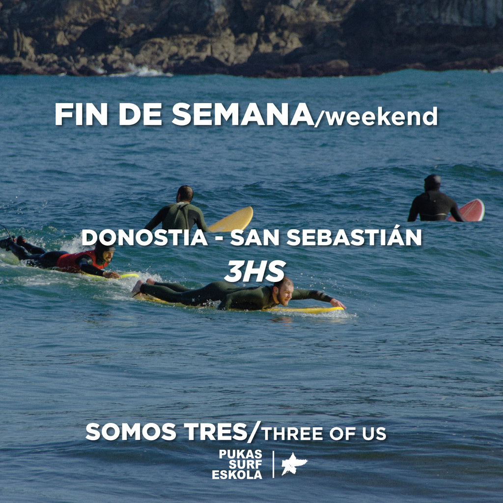 Curso Fin de Semana 3h - Somos Tres /San Sebastián