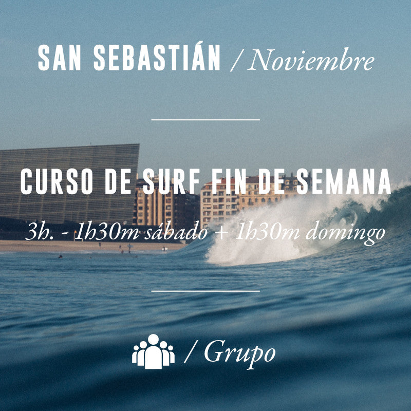 SAN SEBASTIÁN - Curso Fin de Semana 3h en Grupo - NOVIEMBRE 2024