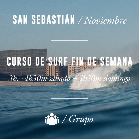 SAN SEBASTIÁN - Curso Fin de Semana 3h en Grupo - NOVIEMBRE 2024