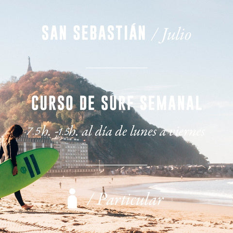 SAN SEBASTIÁN - Curso de Surf Semanal 7,5h - Particular - JULIO 2024