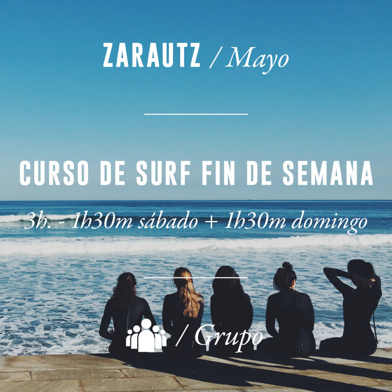 ZARAUTZ - Curso de Surf Fin de Semana 3h en Grupo - MAYO 2024