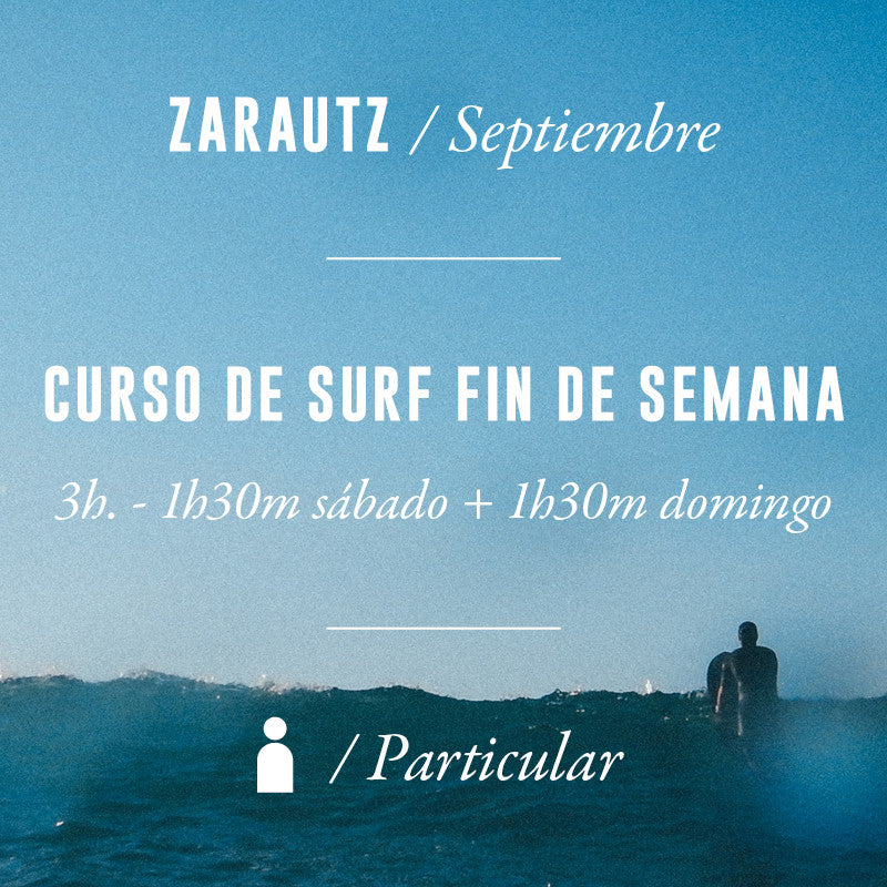 ZARAUTZ - Curso de Surf Fin de Semana 3h Particular - SEPTIEMBRE 2024