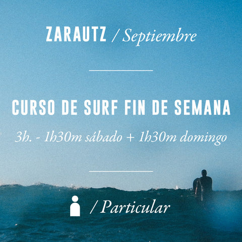 ZARAUTZ - Curso de Surf Fin de Semana 3h Particular - SEPTIEMBRE 2023