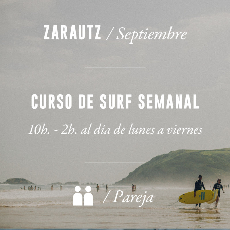 ZARAUTZ - Curso de Surf Semanal 10h en Pareja - SEPTIEMBRE 2025