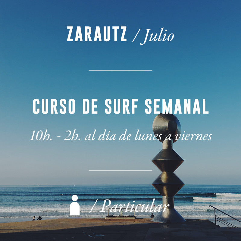 ZARAUTZ - Curso de Surf Semanal 10h Particular - JULIO 2025