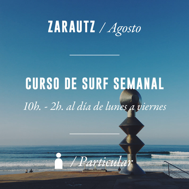 ZARAUTZ - Curso de Surf Semanal 10h Particular - AGOSTO 2025