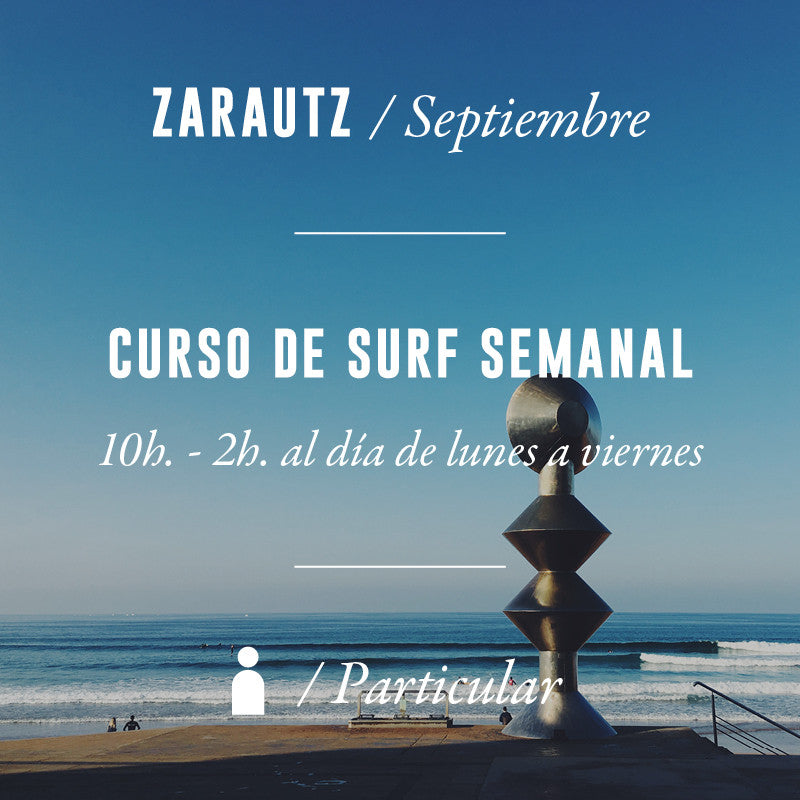 ZARAUTZ - Curso de Surf Semanal 10h Particular - SEPTIEMBRE 2025