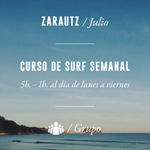 ZARAUTZ - Clase de Surf Semanal 5h en Grupo - JULIO 2025