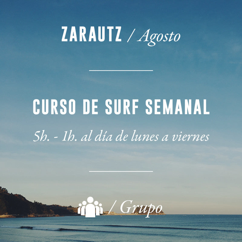 ZARAUTZ - Clase de Surf Semanal 5h en Grupo - AGOSTO 2025