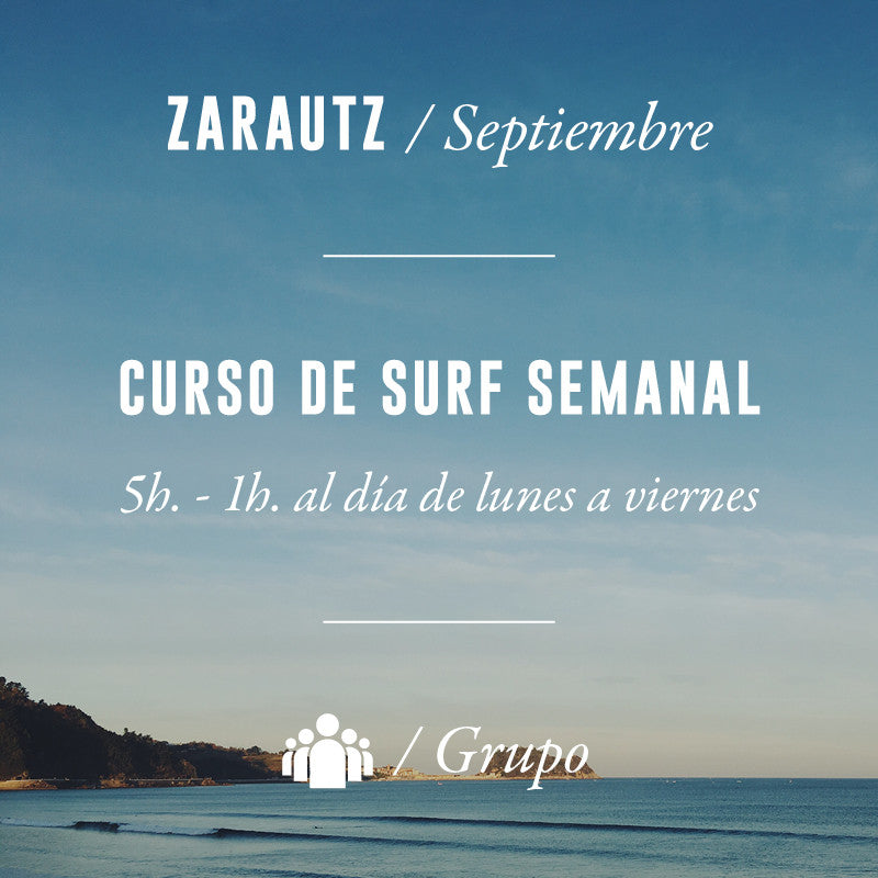 ZARAUTZ - Clase de Surf Semanal 5h en Grupo - SEPTIEMBRE 2025