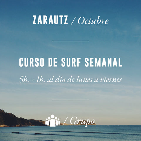 ZARAUTZ - Clase de Surf Semanal 5h en Grupo - OCTUBRE 2025