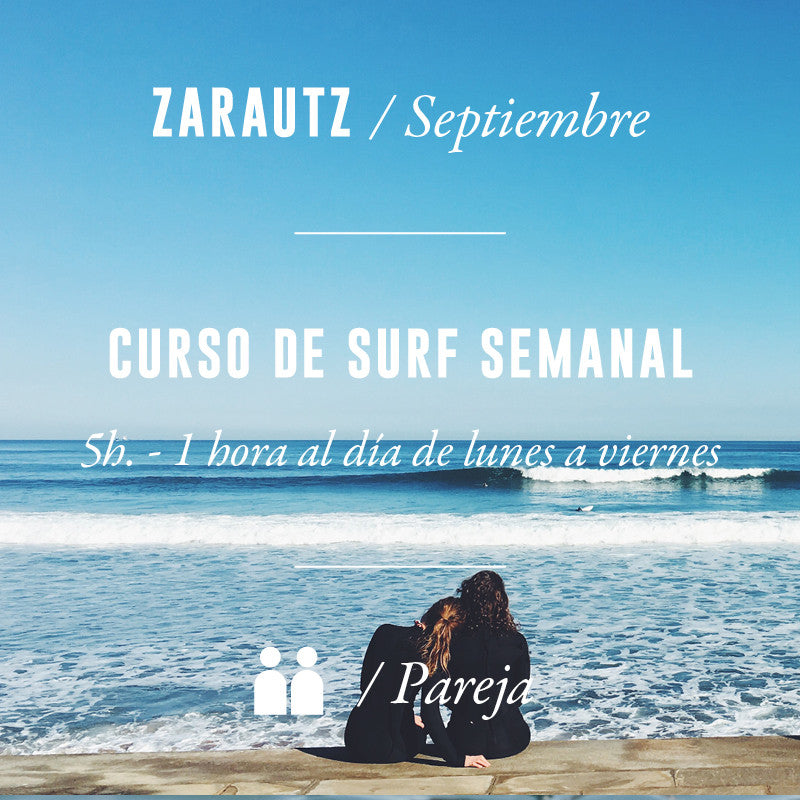 ZARAUTZ - Clase de Surf Semanal 5h en Pareja - SEPTIEMBRE 2025