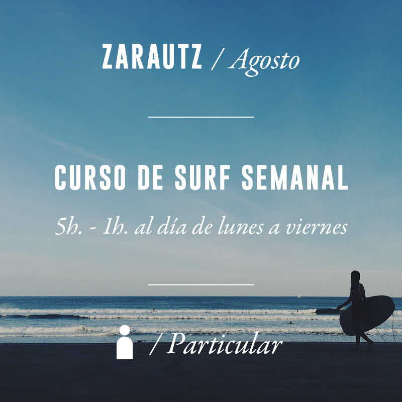 ZARAUTZ - Clase de Surf Semanal 5h Particular - AGOSTO 2025