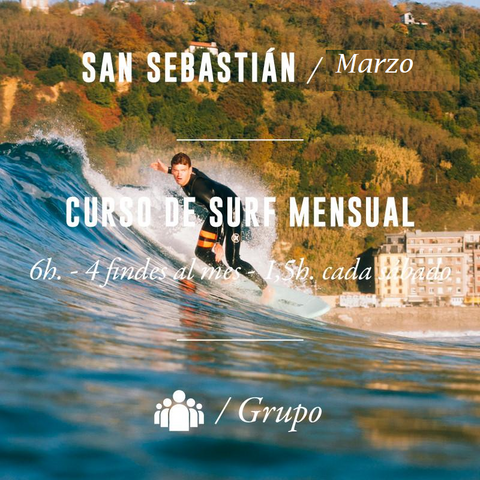 SAN SEBASTIÁN - Curso de Surf Mensual 6h (Sábados) - MARZO 2024