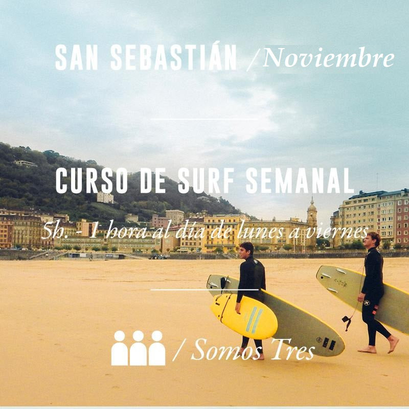 SAN SEBASTIÁN - Curso de Surf Semanal 5h - Somos Tres - NOVIEMBRE 2024