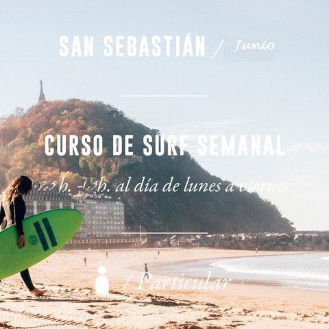 SAN SEBASTIÁN - Curso de Surf Semanal 7,5h - Particular - JUNIO 2023