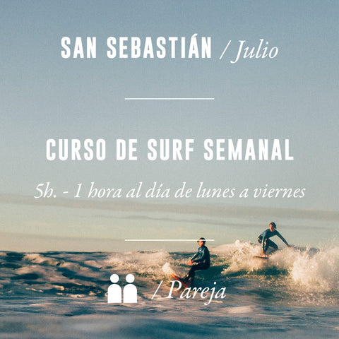 SAN SEBASTIÁN - Curso de Surf Semanal 5h - en Pareja - JULIO 2023