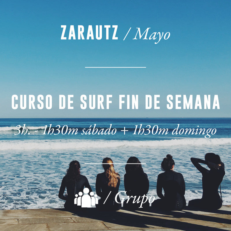 ZARAUTZ - Curso de Surf Fin de Semana 3h en Grupo - MAYO 2023