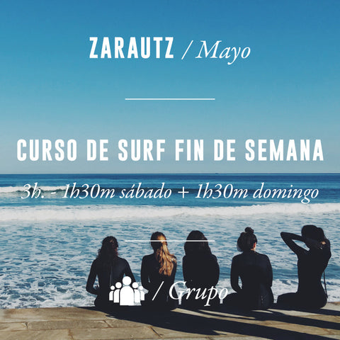 ZARAUTZ - Curso de Surf Fin de Semana 3h en Grupo - MAYO 2023