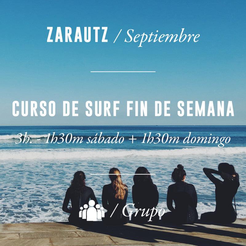 ZARAUTZ - Curso de Surf Fin de Semana 3h en Grupo - SEPTIEMBRE 2023