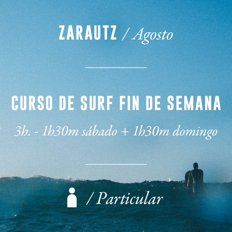 ZARAUTZ - Curso de Surf Fin de Semana 3h Particular - AGOSTO 2023