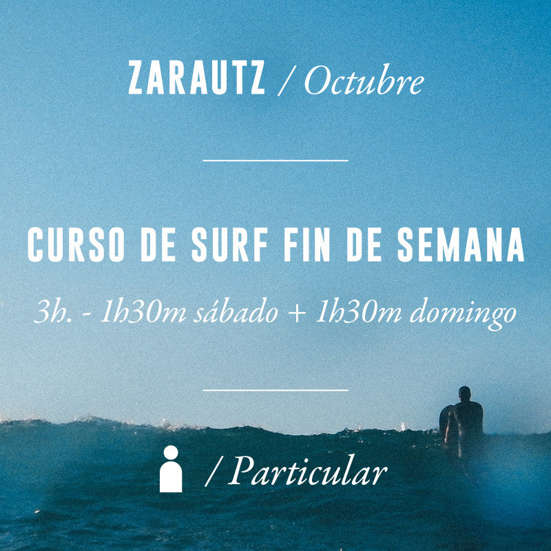 ZARAUTZ - Curso de Surf Fin de Semana 3h Particular - OCTUBRE 2023