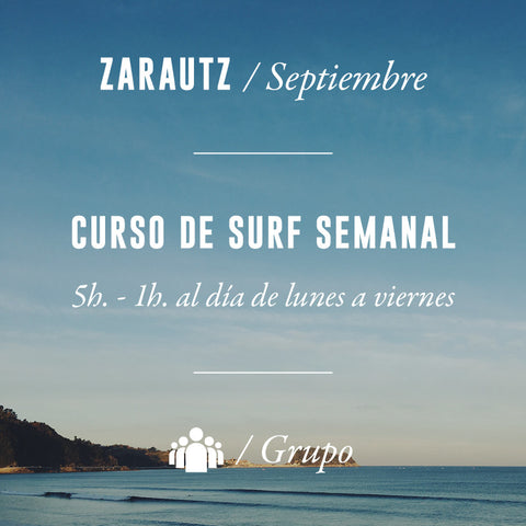 ZARAUTZ - Clase de Surf Semanal 5h en Grupo - SEPTIEMBRE 2023
