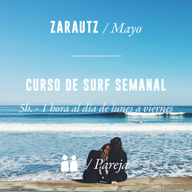 ZARAUTZ - Clase de Surf Semanal 5h en Pareja - MAYO 2023