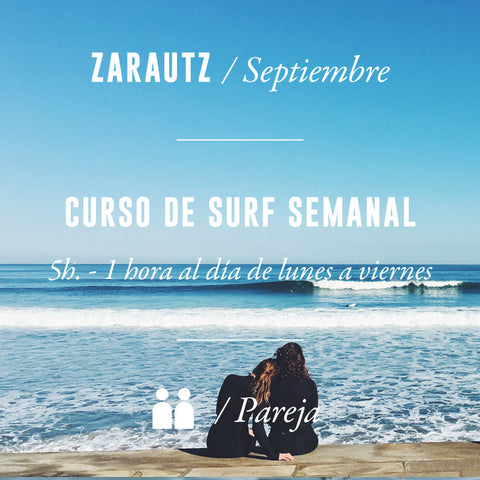 ZARAUTZ - Clase de Surf Semanal 5h en Pareja - SEPTIEMBRE 2024