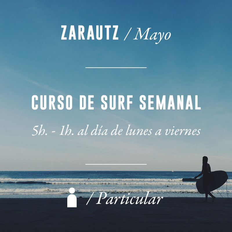 ZARAUTZ - Clase de Surf Semanal 5h Particular - MAYO 2023