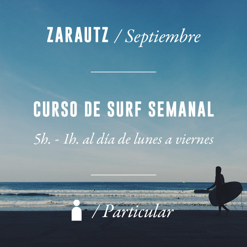 ZARAUTZ - Clase de Surf Semanal 5h Particular - SEPTIEMBRE 2023