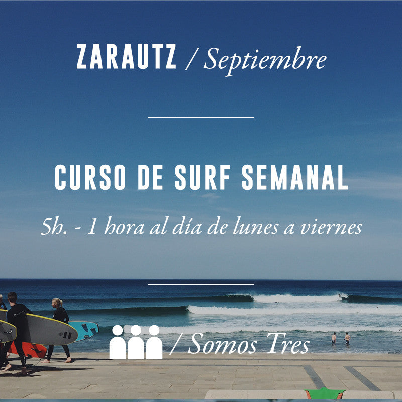 ZARAUTZ - Clase de Surf Semanal 5h Somos Tres - SEPTIEMBRE 2023