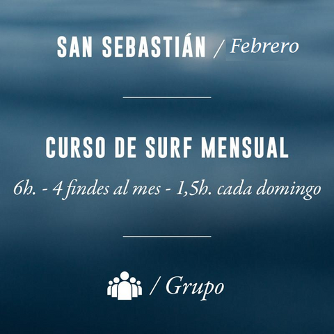 SAN SEBASTIÁN - Curso de Surf Mensual 6h (Domingos) - FEBRERO 2024